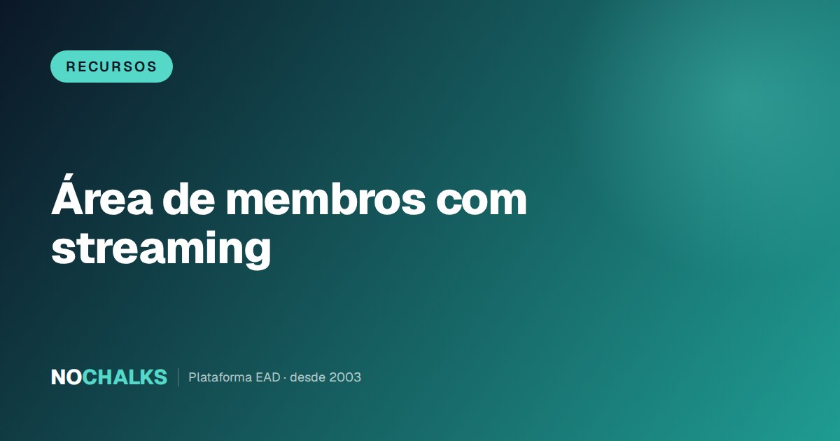 Área de membros com streaming integrado: vídeo nativo vs. YouTube/Vimeo