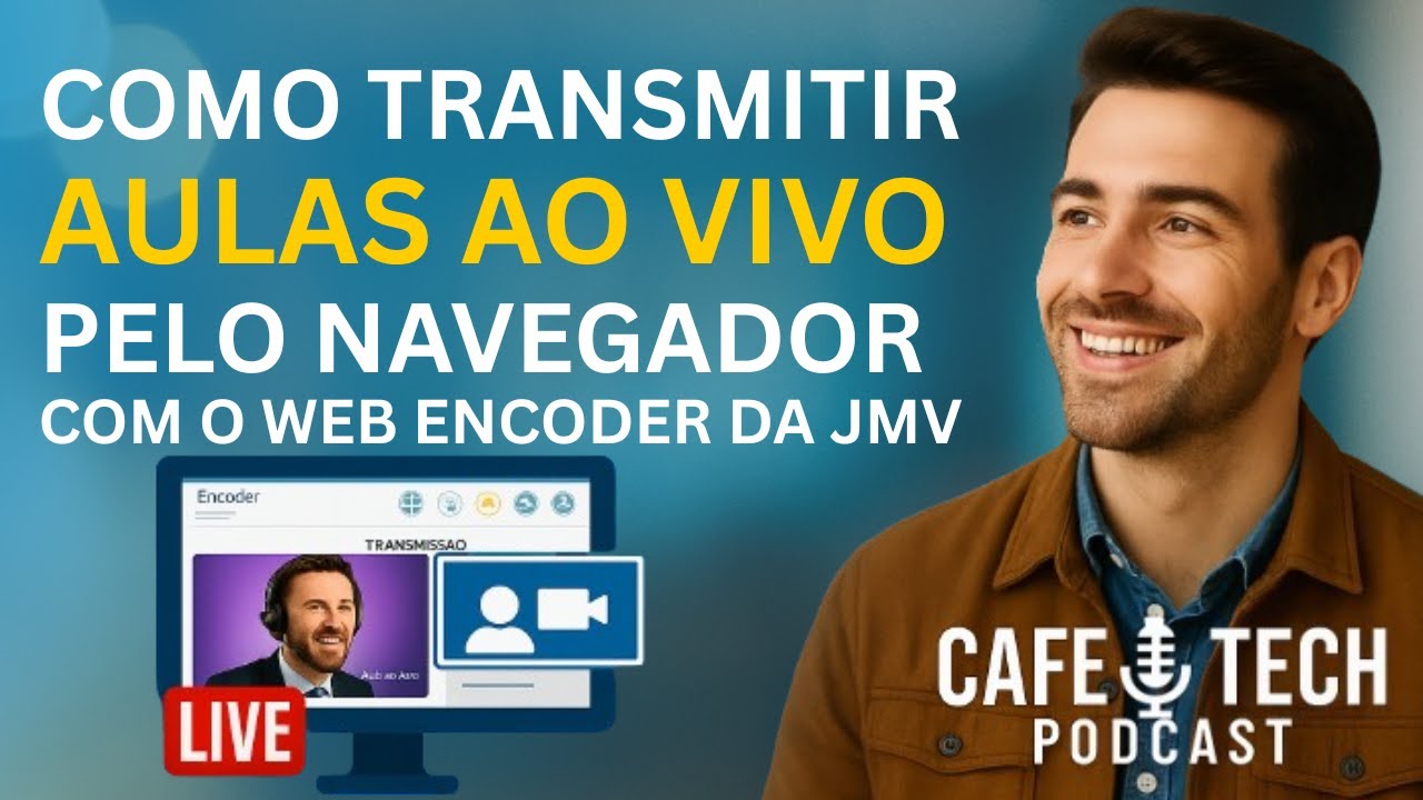 Aula ao vivo no EAD por videoconferência ou transmissão — episódio do podcast Café & Tech sobre aulas ao vivo pelo navegador