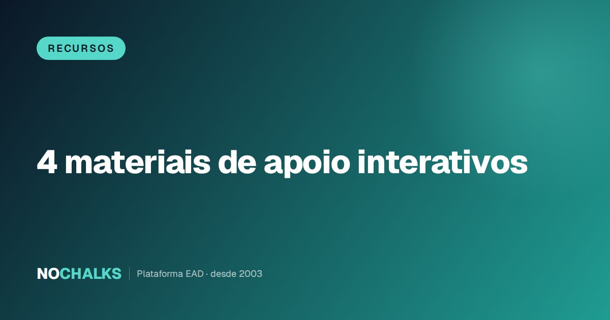 4 formatos de material de apoio interativos para curso online: PDF interativo, quiz, infográfico e áudio