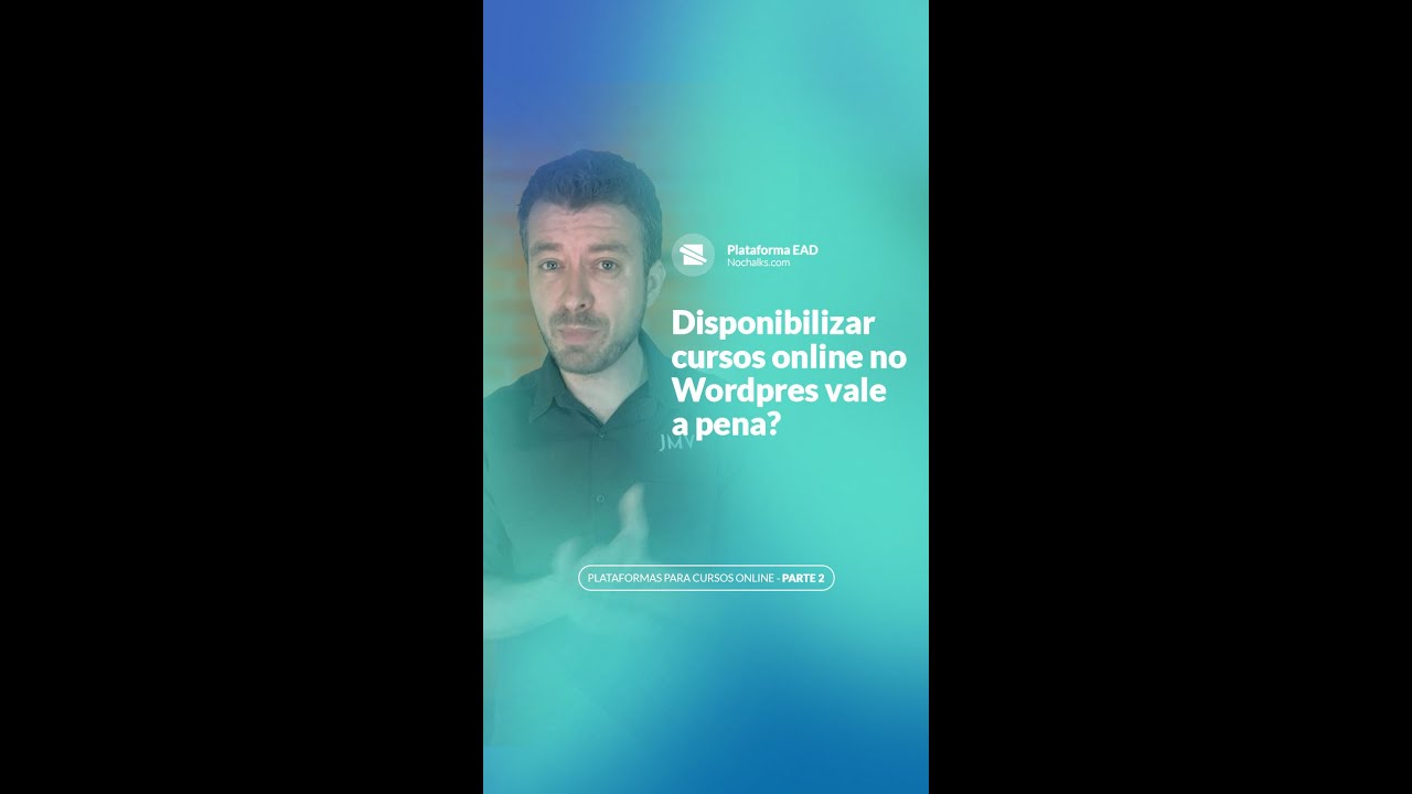 Hospedar curso no WordPress vale a pena: a conta anual dos plugins de LMS e de área de membros, tema do vídeo de Josimar Machado sobre hospedar cursos no WordPress