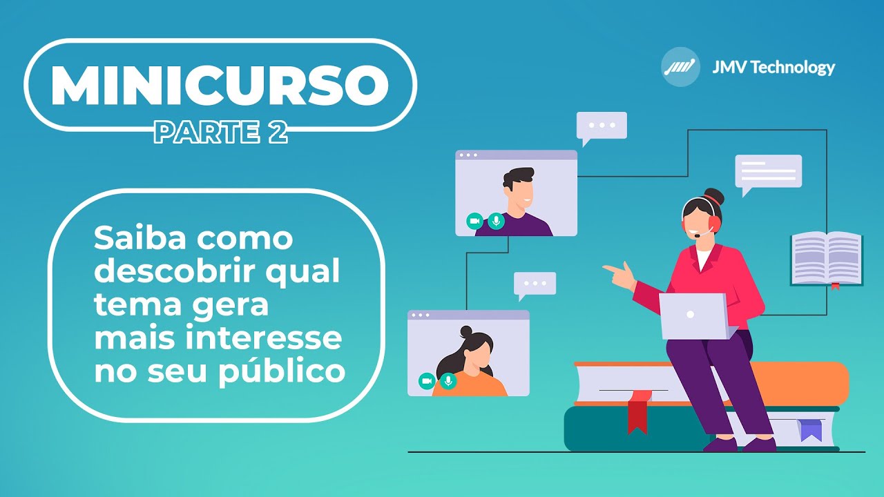 Como validar a ideia do seu curso online testando dois temas com cursos curtos antes de gravar o curso principal, tema explicado por Josimar Machado na série da JMV Technology
